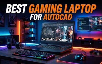 Best Gaming Laptop for AutoCAD: 5 Powerful Models Compared