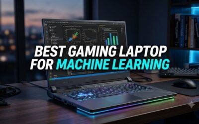 Best Gaming Laptop for Machine Learning: 3 GPU Picks