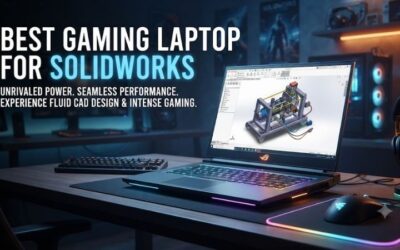 Best Gaming Laptop for SolidWorks: 5 Models to Consider