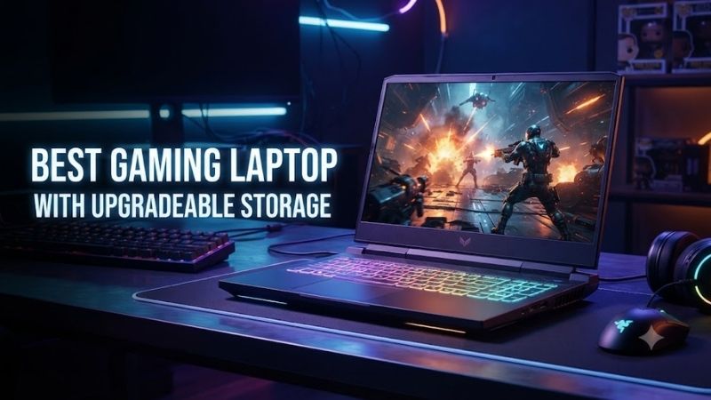 Best Gaming Laptops With Upgradeable Storage Compared