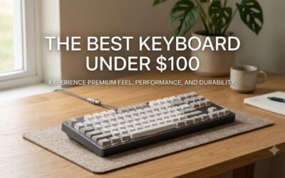 Best Keyboard Under 100: Top Gaming Picks for Every Setup