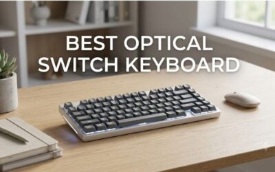 Best Optical Switch Keyboard: 5 Fast Gaming Picks for 2026