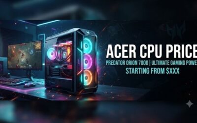 Acer CPU Price: 6 Best Desktop Options by Processor Tier