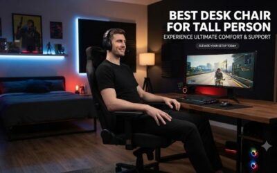 Best Desk Chair for Tall Person: 5 Ergonomic Picks 2026